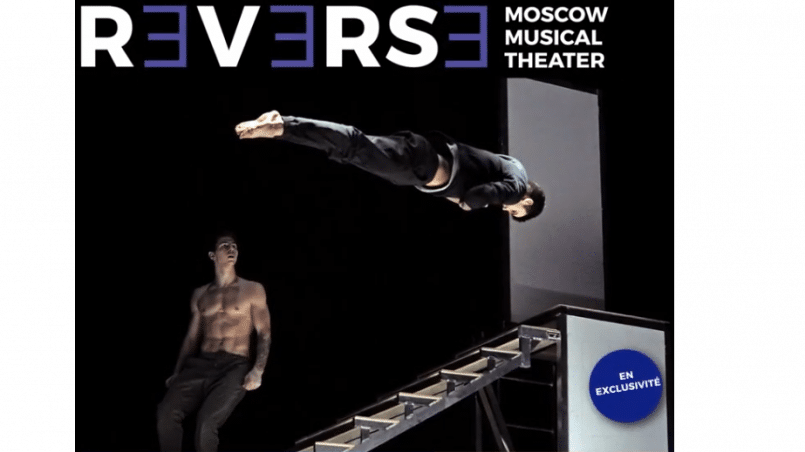 « Reverse» la nouvelle sensation du cirque russe